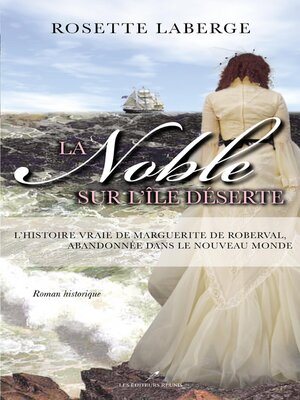 cover image of La Noble sur l'île déserte